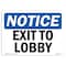 Signmission OSHA Notice Sign, Exit To Lobby, 10in X 7in Rigid Plastic, 7"W, 10" L, Landscape OS-NS-P-710-L-12257 - alternate 1